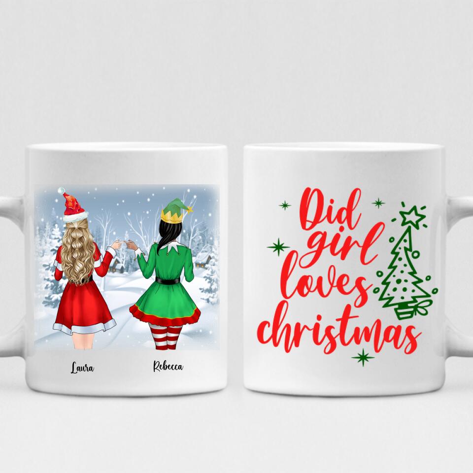 Christmas Girls - " Did Girl Loves Christmas " Personalized  Mug - CUONG-CML-20220110-02