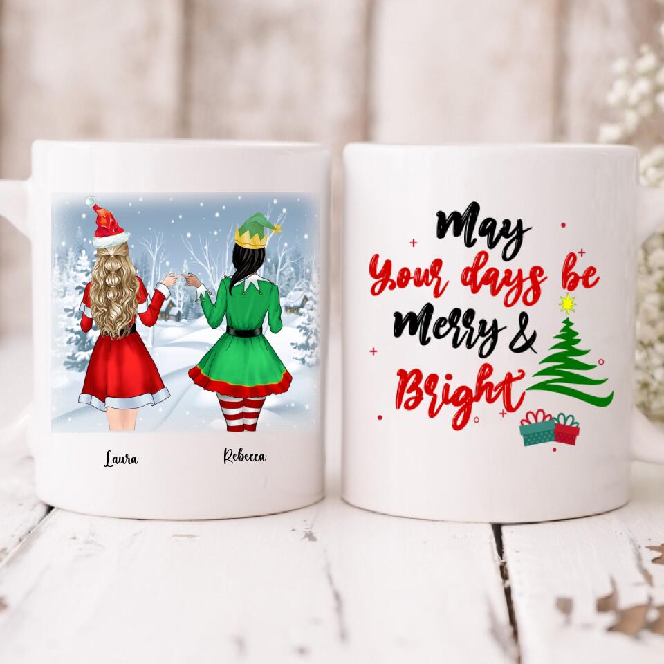 Christmas Girls - " May Your Days Be Mery & Bright " Personalized  Mug - CUONG-CML-20220110-02