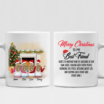 Christmas Besties - " Merry Christmas To My Best Friend Here’s To Another Year Of... " Personalized Mug - VIEN-CML-20220112-01