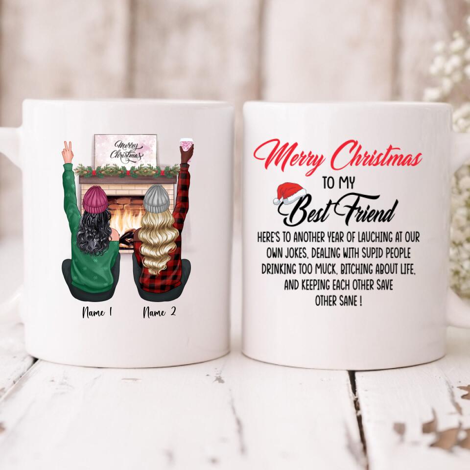 Christmas Besties - " Merry Christmas To My Best Friend Here’s To Another Year Of... " Personalized Mug - NGUYEN-CML-20220112-04