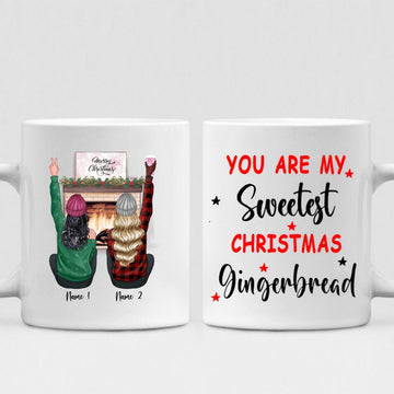 Christmas Besties - " You Are My Sweetest Christmas Gingerbread " Personalized Mug - NGUYEN-CML-20220112-04