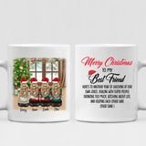 Christmas With Besties - " Merry Christmas To My Best Friend Here’s To Another Year Of... " Personalized Mug - VIEN-CML-20220115-02