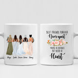 Boho Wedding Best Friends - " Best Friends Forever Never Apart May Be In Distance But Never At Heart " Personalized Mug - CUONG-CML-20220114-04