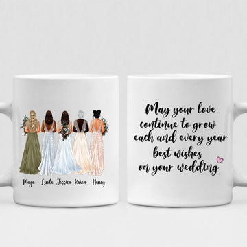 Boho Wedding Best Friends - " May Your Love Continue To Grow Each And Every Year Best Wishes On Your Wedding " Personalized Mug - CUONG-CML-20220114-04