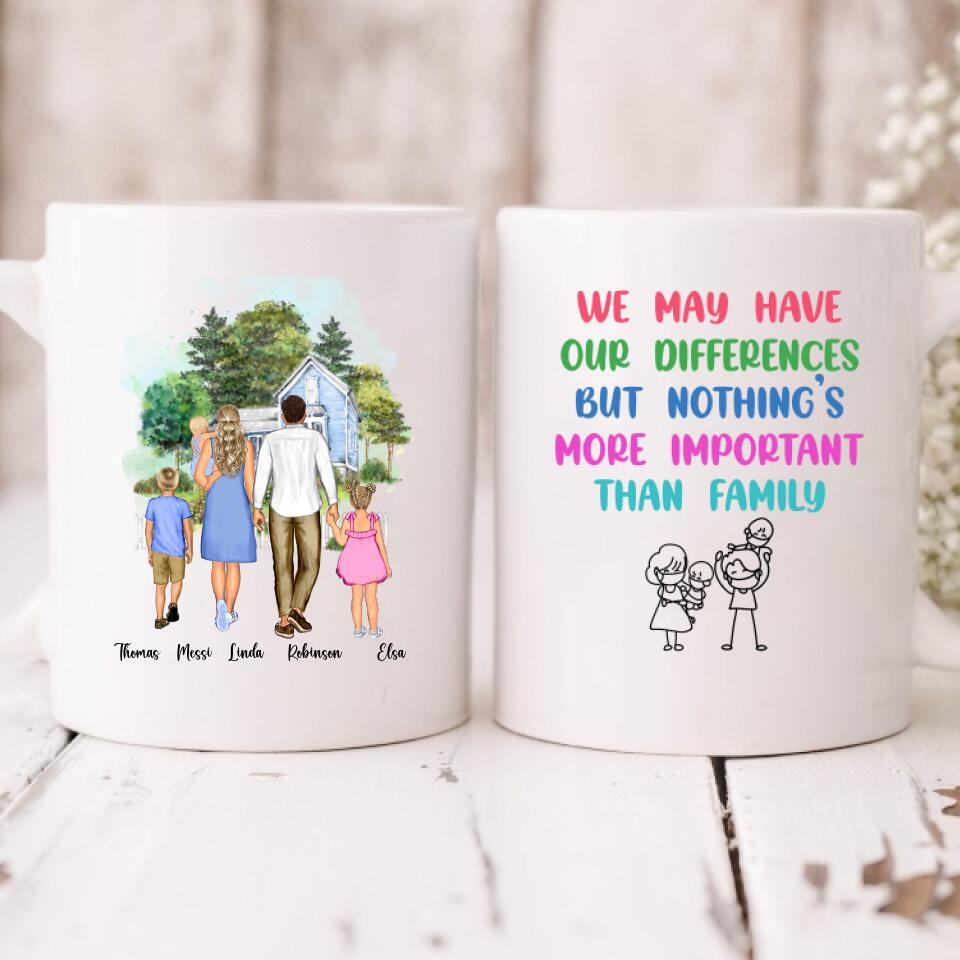 Family Home - " We May Have Our Differences But Nothing’s More Important Than Family " Personalized Mug - VIEN-CML-20220225-01