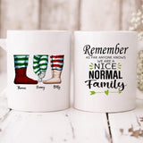 Family Where Life Begins - " Remember As Far As Anyone Knows. We Are A Nice Normal Family " Personalized Mug - CUONG-CML-20220117-03