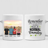 The Sunflower Family - " Remember As Far As Anyone Knows. We Are A Nice Normal Family " Personalized Mug - PHUOC-CML-20220218-02