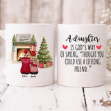 Christmas Mother And Daughter - " A Daughter Is God’s Way Of Saying Thought You Could Use A Lifelong Friend " Personalized Mug - PHUOC-CML-20220221-03