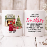 Christmas Mother And Daughter - " I Would Fight A Bear For You Daughter " Personalized Mug - PHUOC-CML-20220221-03