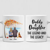 Father and Daughter With Cat - " Daddy And Daughter The Legend & The Legacy " Personalized Mug - CUONG-CML-20220106-02