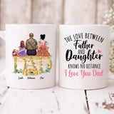 Father With Two Daughters - " The Love Between Father & Daughter Knows No Distance I Love You Dad " Personalized Mug - CUONG-CML-20220114-01