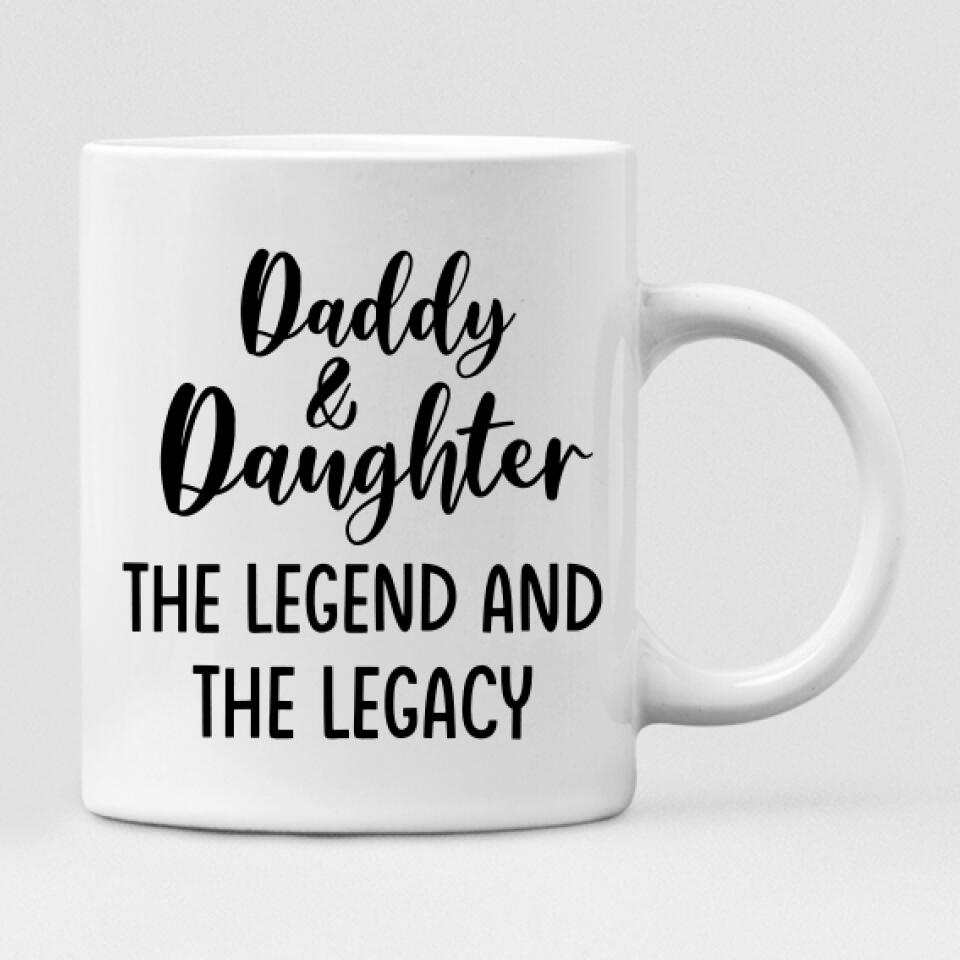 Dad And Daughter Park - " Daddy And Daughter The Legend & The Legacy " Personalized Mug - VIEN-CML-20220106-02