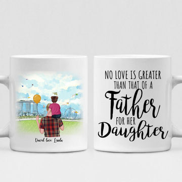 Dad And Daughter Park - " No Love Is Greater Than That Of A Father For Her Daughter " Personalized Mug - VIEN-CML-20220106-02