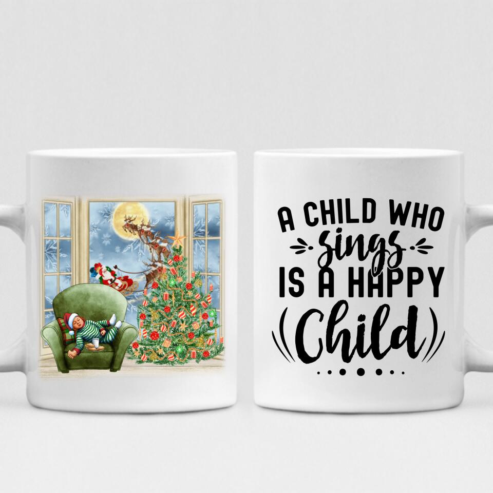 Christmas Baby - " A Child Who Sings Is A Happy Child " Personalized Mug - VIEN-CML-20220110-05