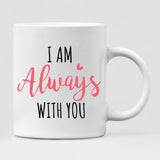 Grandma and Grandpa - " I Am Always With You " Personalized Mug - CUONG-CML-20220105-02