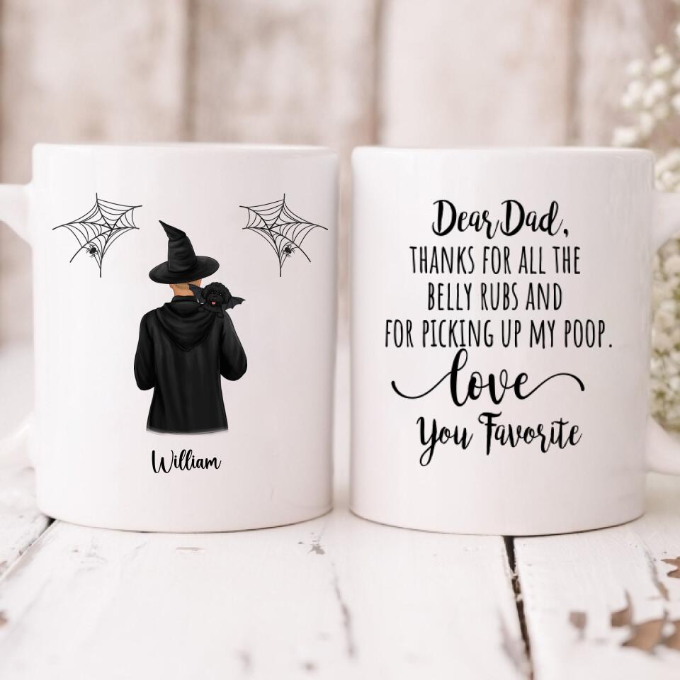 Dog Dad Haloween - " Dear Dad, Thanks For All The Belly Rubs And For Picking Up My Poop. Love You Favorite " Personalized Mug - PHUOC-CML-20220222-02