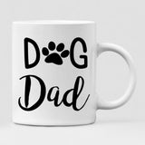 Dog Dad Haloween - " Dog Dad " Personalized Mug - PHUOC-CML-20220222-02