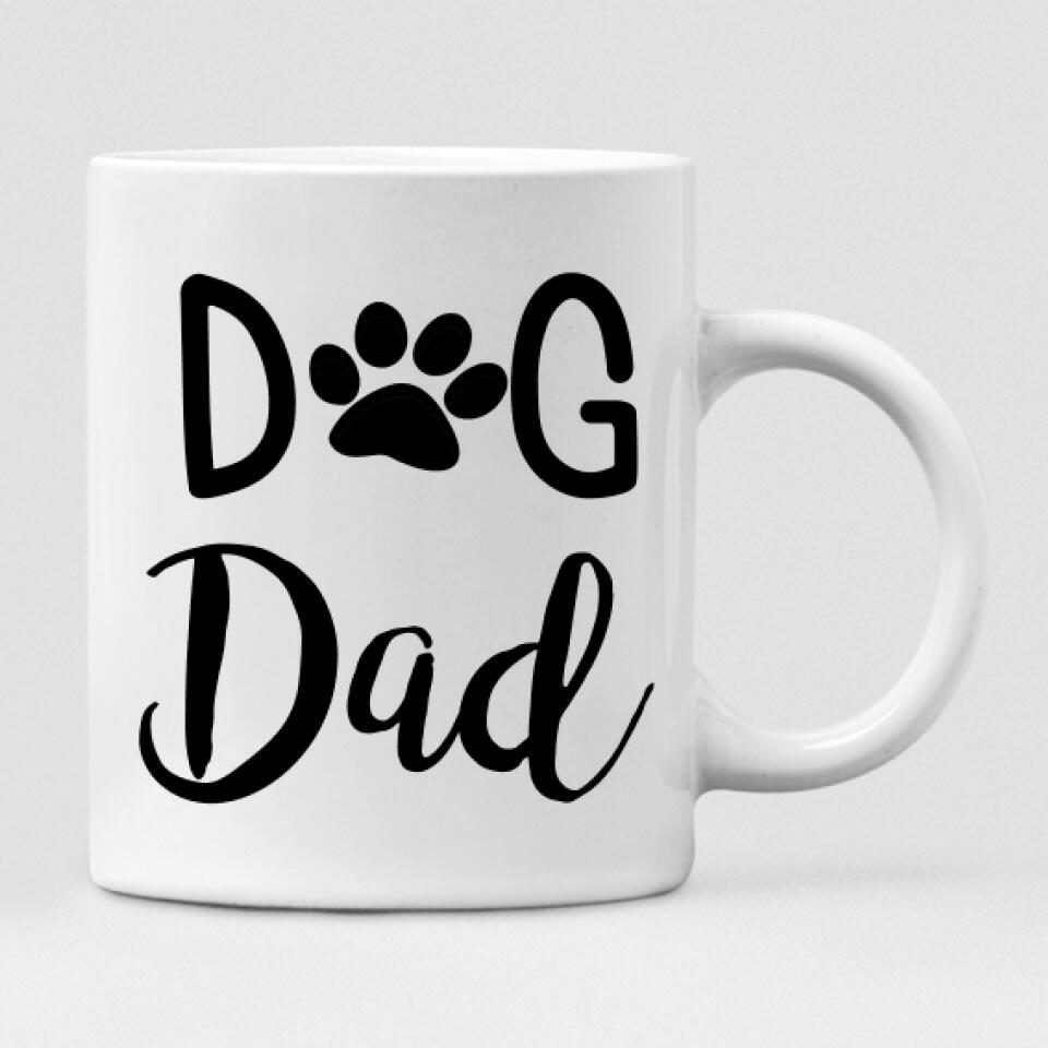 Vacation With Pets Friends - " Dog Dad " Personlized Mug - VIEN-CML-20220107-05