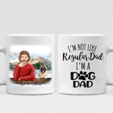 Vacation With Pets Friends - " I'm Not Like Regular Dad I'm A Dog Dad " Personlized Mug - VIEN-CML-20220107-05