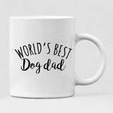 Vacation With Pets Friends - " World's Best Dog Dad " Personlized Mug - VIEN-CML-20220107-05