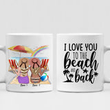 Beach With Besties - " I Love You To The Beach & Back " Personalized Mug - VIEN-CML-20220113-01