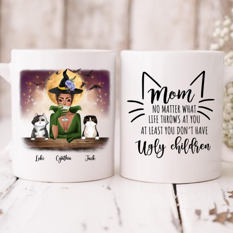 Halloween Girl With Cats - " Mom, No Matter What Life Throws At You At Least You Don't Have Ugly Children " Personalized Mug - CUONG-CML-20220110-01