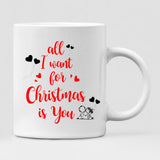 Christmas Couple With Dogs - "All I Want For Christmas Is You" Personalized Mug - VIEN-CML-20220110-01