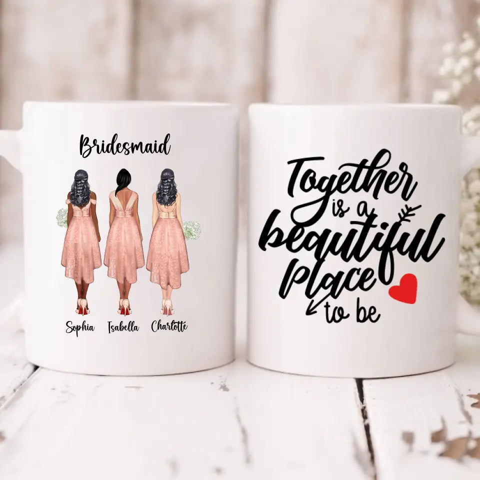 Wedding Bride - " Together Is A Beautiful Place To Be " Personalized Mug - PHUOC-CML-20220214-001
