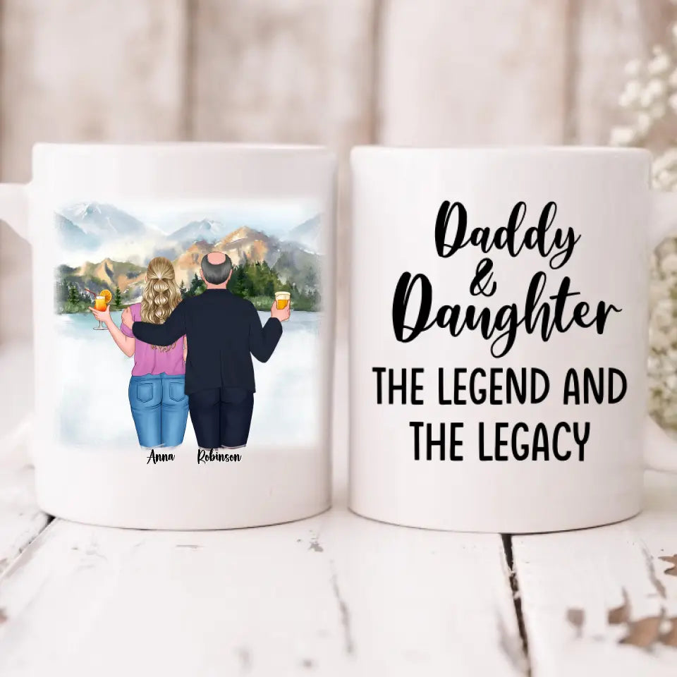 Best Father And Daughter Trips - " Daddy And Daughter The Legend & The Legacy " Personalized Mug - VIEN-CML-20220219-02