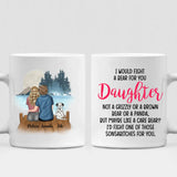 Mother’s Day - " I Would Fight A Bear For You Daughter " Personalized Mug - CUONG-CML-20220107-02